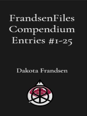 cover image of FrandsenFiles Compendium Entries #1-25